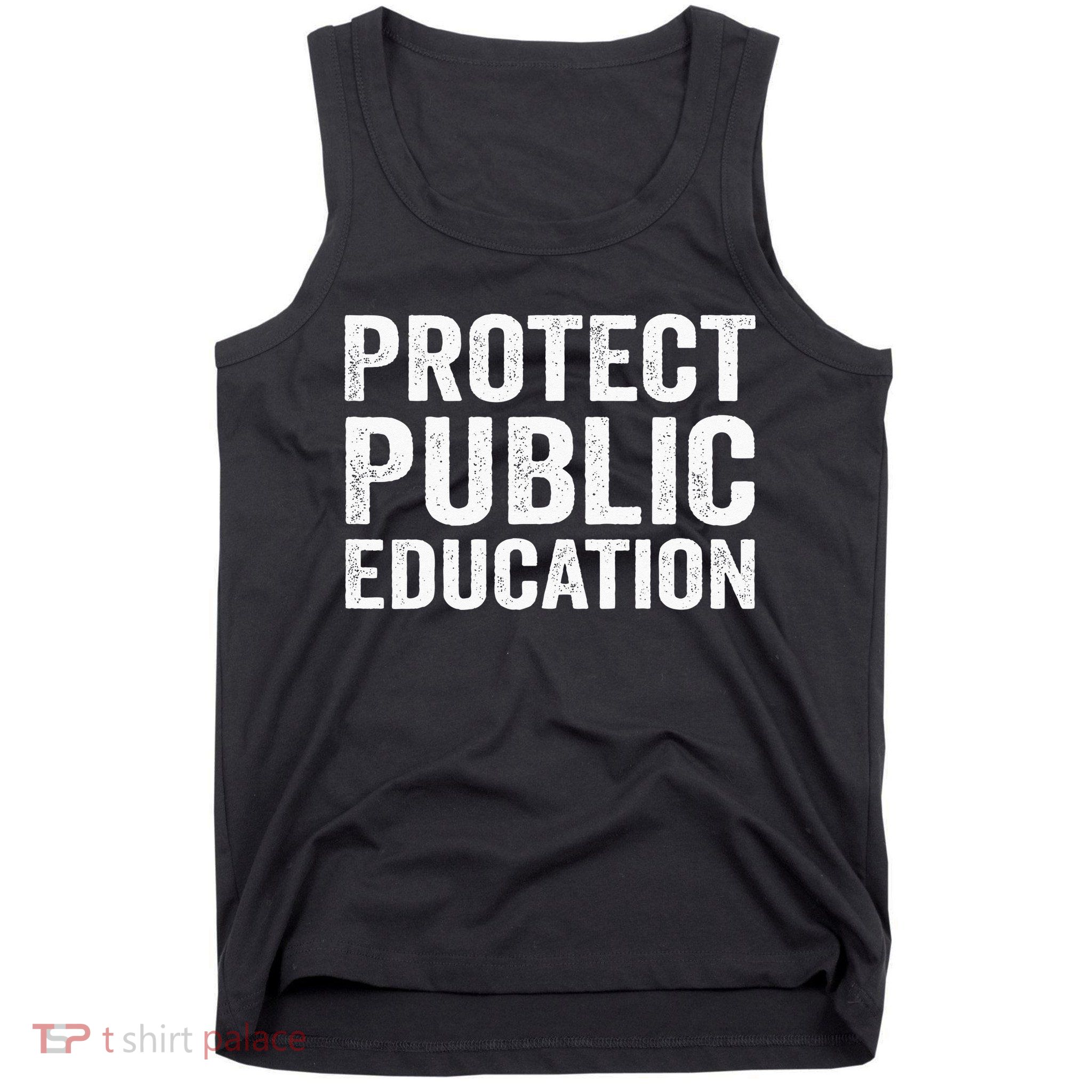 Protect Public Education Public Teacher School Tank Top
