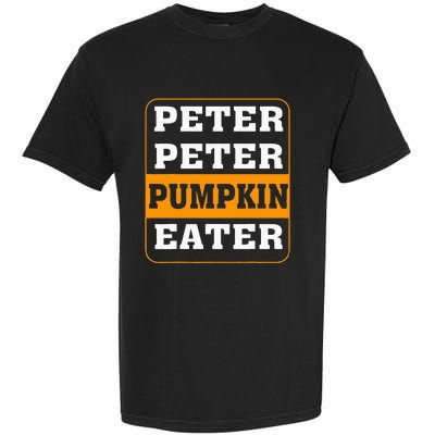 Peter Pumpkin Eater Halloween Costume Couple Garment-Dyed Heavyweight T-Shirt