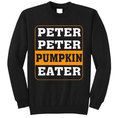 Peter Pumpkin Eater Halloween Costume Couple Tall Sweatshirt