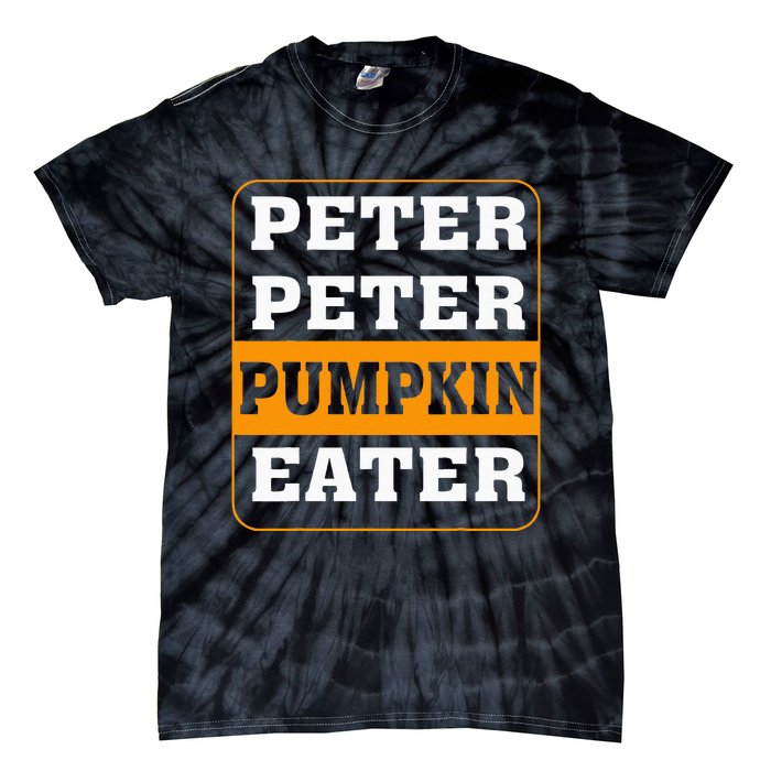 Peter Pumpkin Eater Halloween Costume Couple Tie-Dye T-Shirt