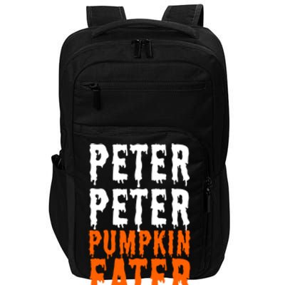 Peter Pumpkin Eater Halloween Costume Couple Great Gift Impact Tech Backpack