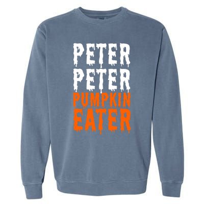 Peter Pumpkin Eater Halloween Costume Couple Great Gift Garment-Dyed Sweatshirt