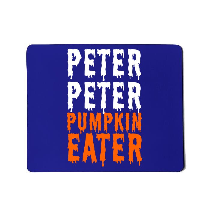 Peter Pumpkin Eater Halloween Costume Couple Great Gift Mousepad