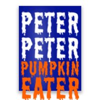 Peter Pumpkin Eater Halloween Costume Couple Great Gift Poster