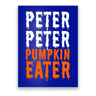 Peter Pumpkin Eater Halloween Costume Couple Great Gift Poster