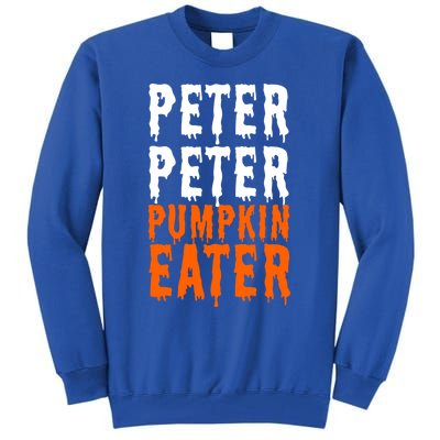 Peter Pumpkin Eater Halloween Costume Couple Great Gift Tall Sweatshirt