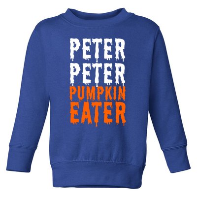 Peter Pumpkin Eater Halloween Costume Couple Great Gift Toddler Sweatshirt