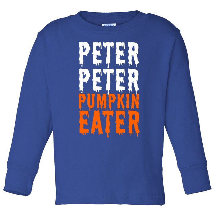 Peter Pumpkin Eater Halloween Costume Couple Great Gift Toddler Long Sleeve Shirt