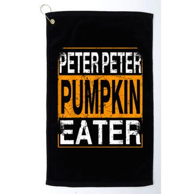 Peter Pumpkin Eater Halloween Funny Distressed Platinum Collection Golf Towel