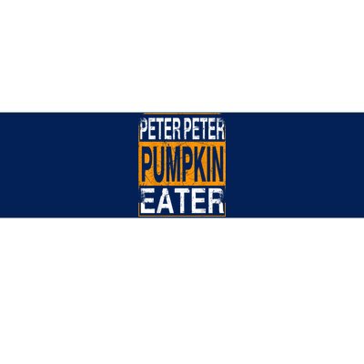 Peter Pumpkin Eater Halloween Funny Distressed Bumper Sticker