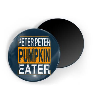 Peter Pumpkin Eater Halloween Funny Distressed Magnet