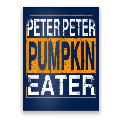 Peter Pumpkin Eater Halloween Funny Distressed Poster