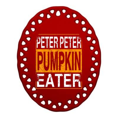 Peter Pumpkin Eater Halloween Funny Distressed Ceramic Oval Ornament