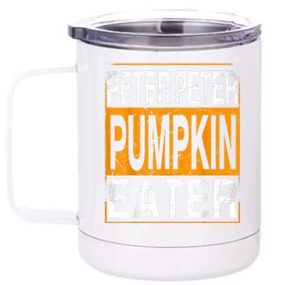 Peter Pumpkin Eater Halloween Funny Distressed 12 oz Stainless Steel Tumbler Cup