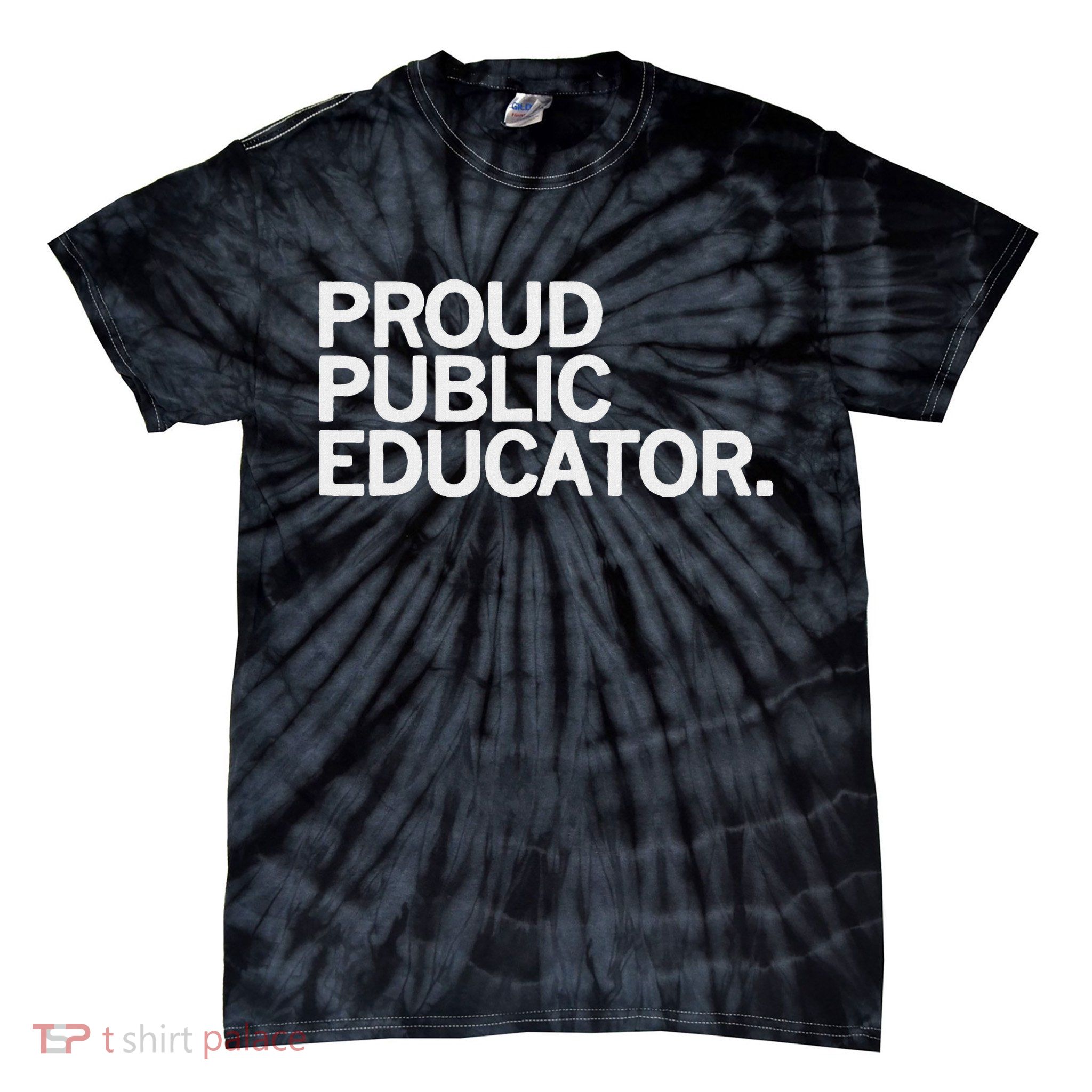 Proud Public Educator Tie-Dye T-Shirt