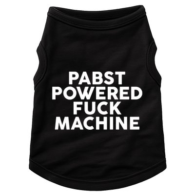 Pabst Powered Fck Machine Doggie Tank