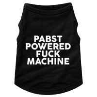 Pabst Powered Fck Machine Doggie Tank