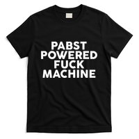 Pabst Powered Fck Machine T-Shirt