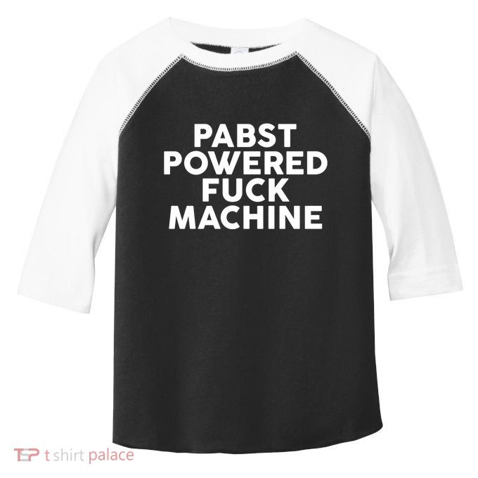 Pabst Powered Fck Machine Toddler Fine Jersey T-Shirt