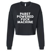 Pabst Powered Fck Machine Cropped Pullover Crew
