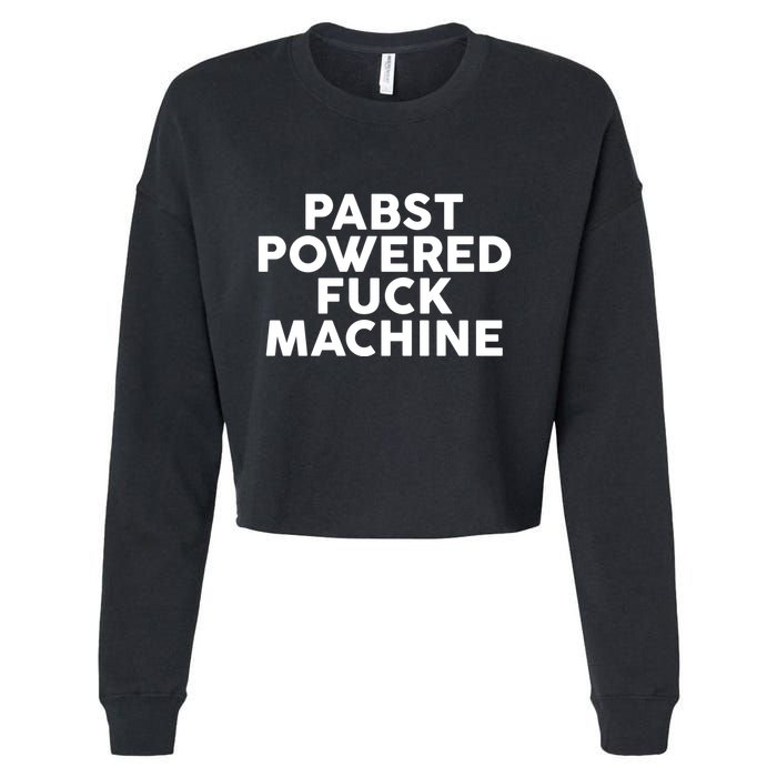 Pabst Powered Fck Machine Cropped Pullover Crew