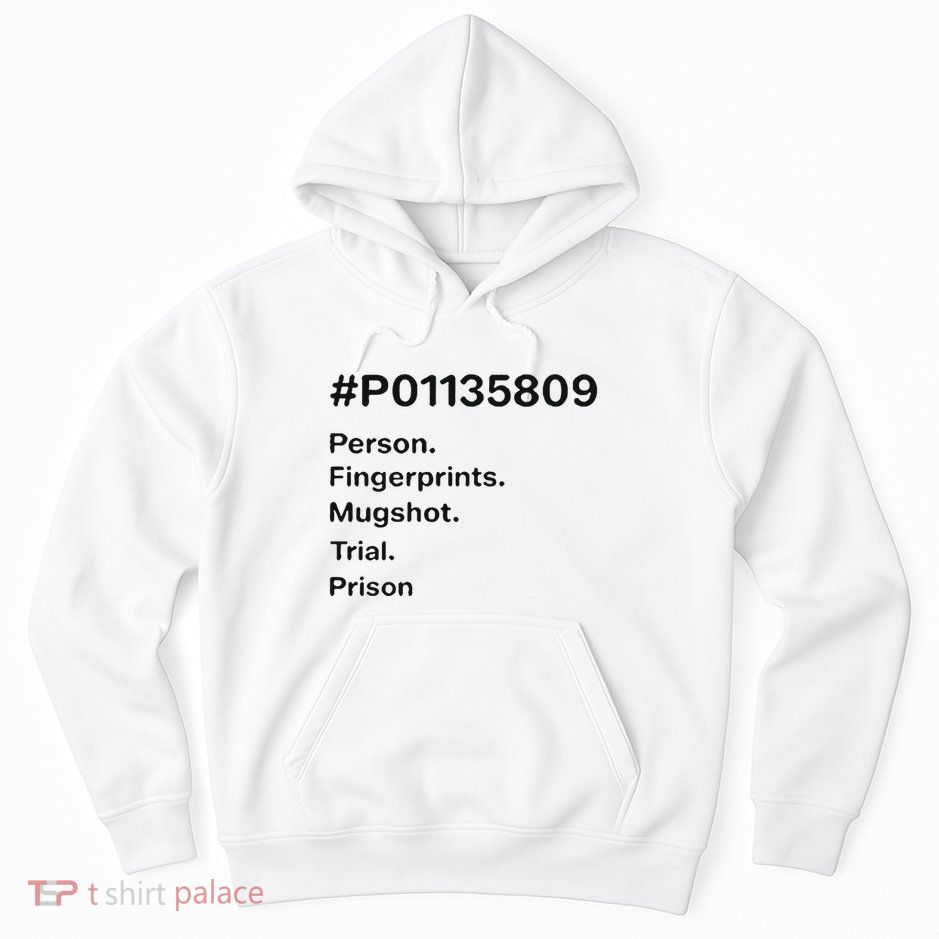 P01135809 Person Fingerprints Mugshot Trial Prison Hoodie