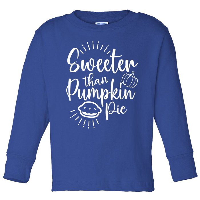 Pumkin Pie For Halloween Thanksgiving Christmas Pie Lover Cool Gift Toddler Long Sleeve Shirt