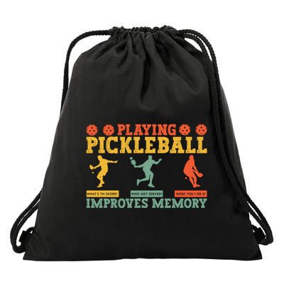 Pickleball Player Funny Playing Pickleball Improves Memory Funny Gift Drawstring Bag