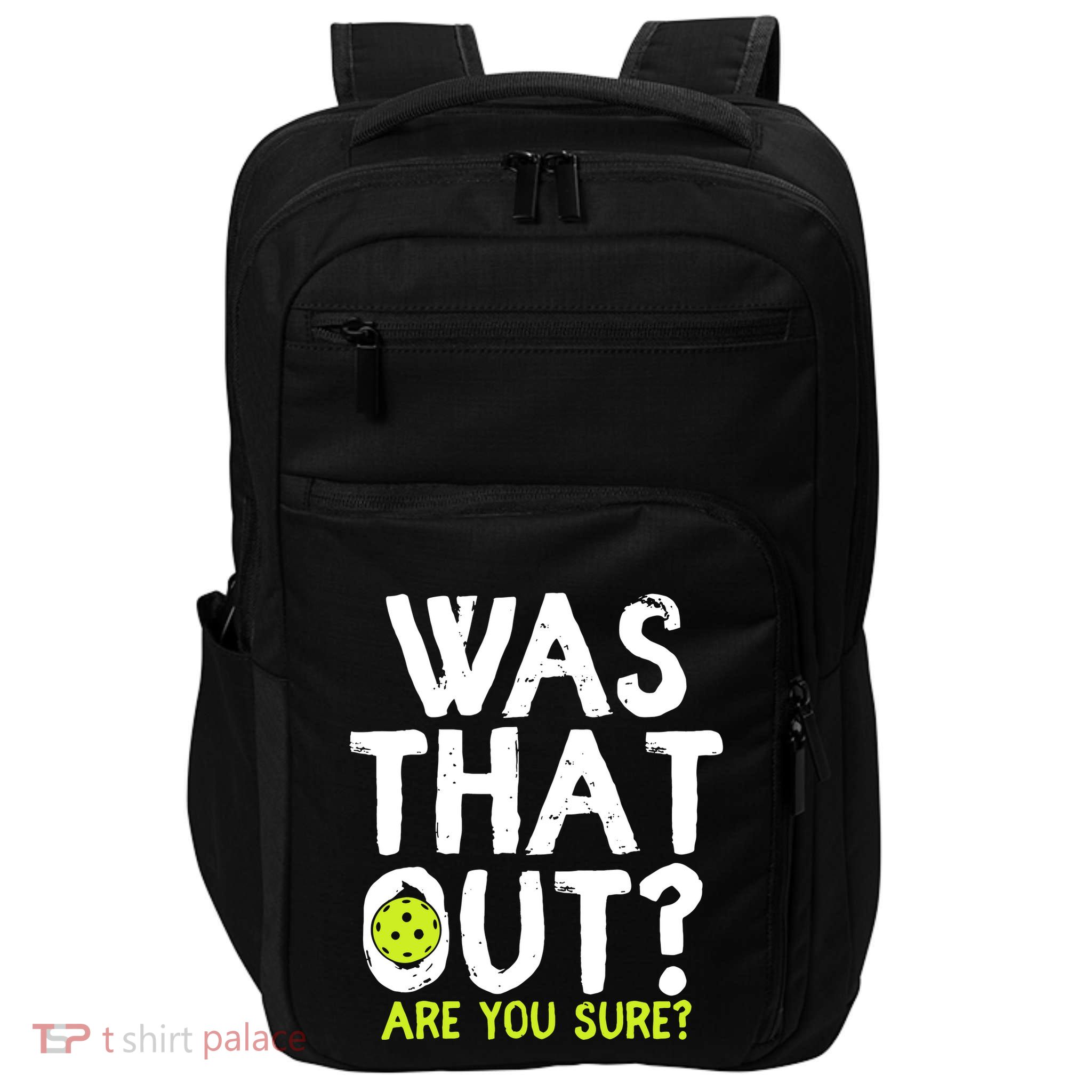 Pickleball Player Funny Sayings Impact Tech Backpack