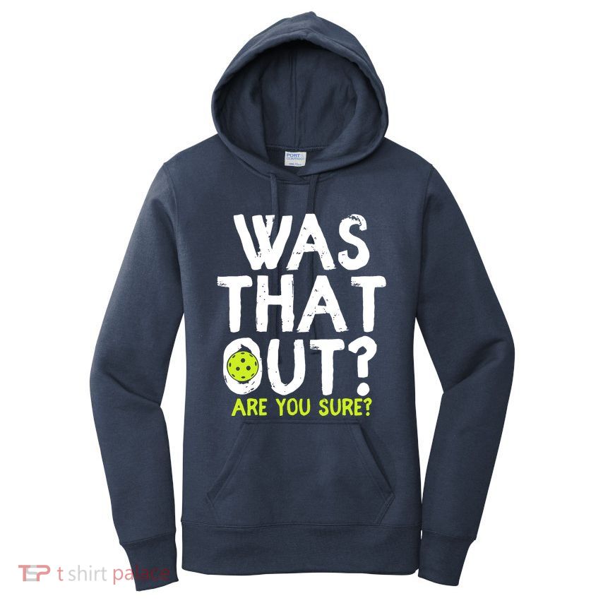 Pickleball Player Funny Sayings Women's Pullover Hoodie