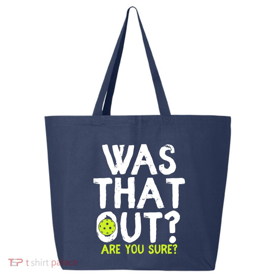 Pickleball Player Funny Sayings 25L Jumbo Tote