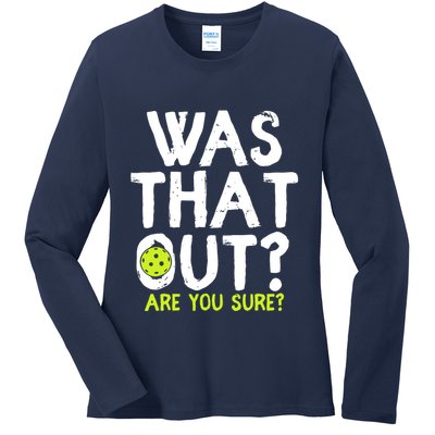Pickleball Player Funny Sayings Ladies Long Sleeve Shirt