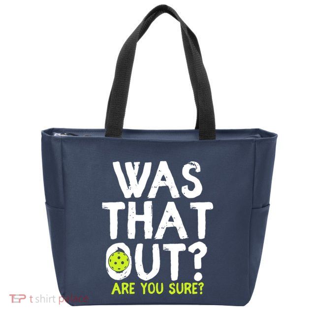 Pickleball Player Funny Sayings Zip Tote Bag