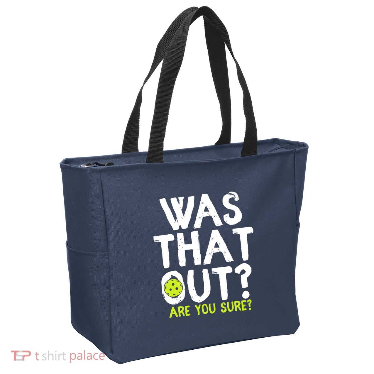 Pickleball Player Funny Sayings Zip Tote Bag