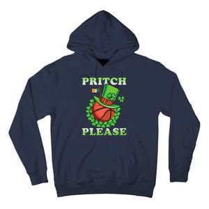 Pritch Please Funny Basketball St PatrickS Day Tall Hoodie