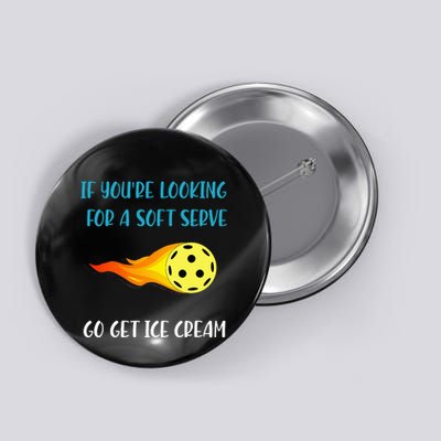 Pickelball Pun Funny Gift For Pickleball Lovers & Players Button