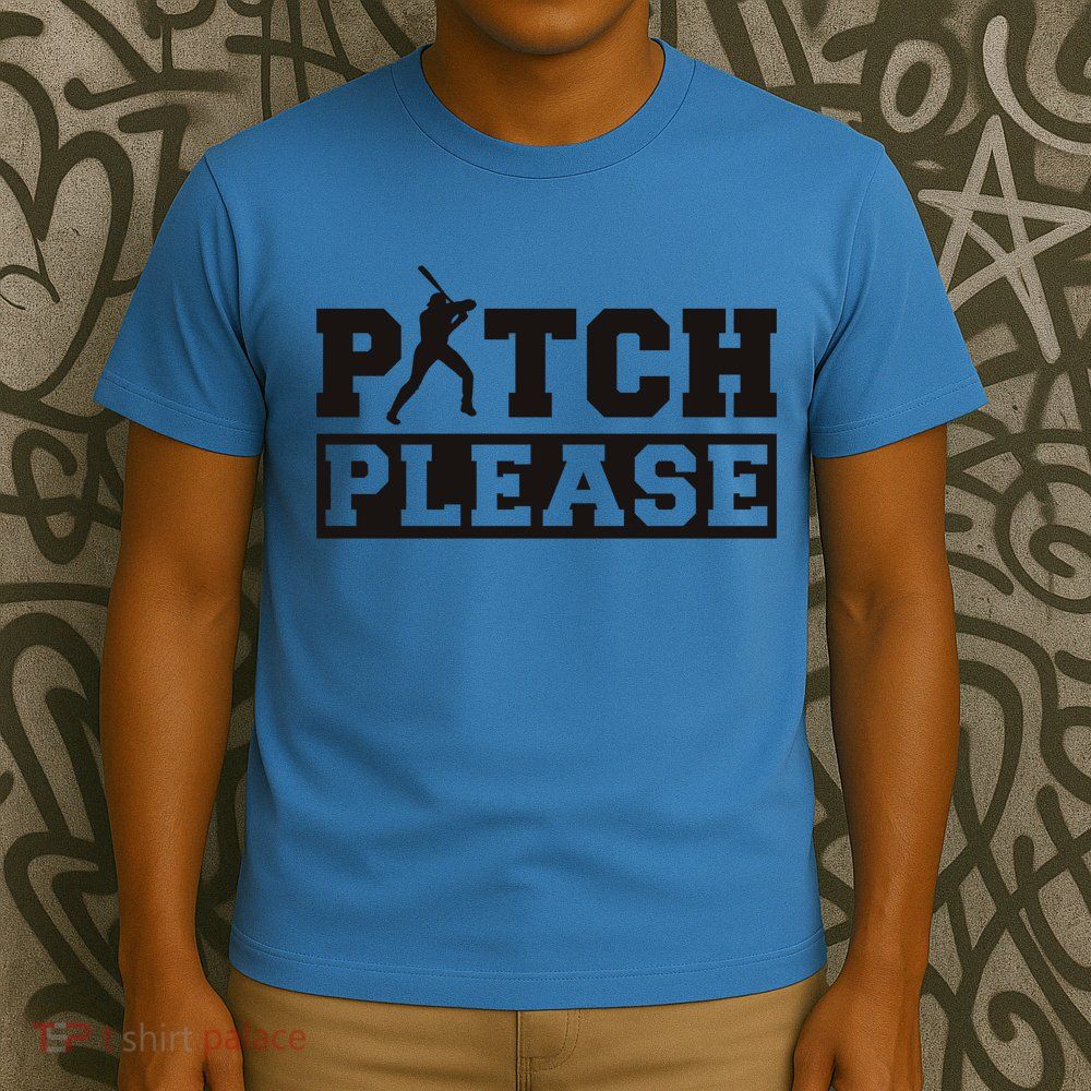 Pitch Please Funny Baseball T-Shirt