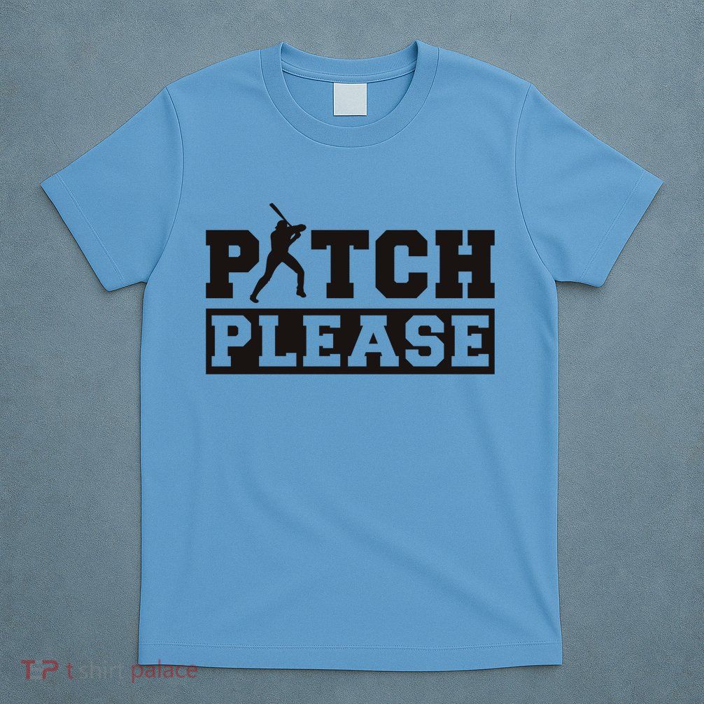 Pitch Please Funny Baseball T-Shirt