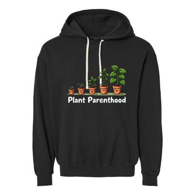 Plant Parenthood For Plant Moms & Dads Funny Cute Garment-Dyed Fleece Hoodie