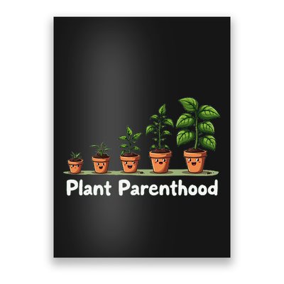 Plant Parenthood For Plant Moms & Dads Funny Cute Poster