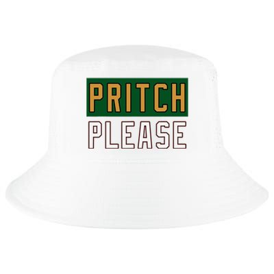 Pritch Please Funny Quote Design Cool Comfort Performance Bucket Hat