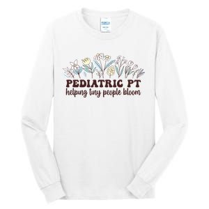 Pediatric PT Flowers Pediatric Physical Therapy Tall Long Sleeve T-Shirt