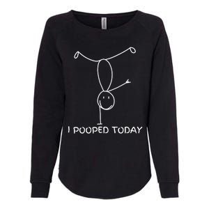 Proud Pooper Funny Poop Fart I Pooped Today Womens California Wash Sweatshirt