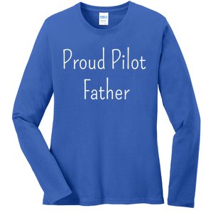 Proud Pilot Father Great Gift Ladies Long Sleeve Shirt