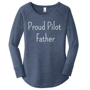 Proud Pilot Father Great Gift Women's Perfect Tri Tunic Long Sleeve Shirt