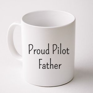 Proud Pilot Father Great Gift Coffee Mug