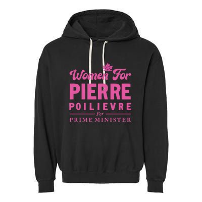 Pierre Poilievre For Prime Minister Garment-Dyed Fleece Hoodie