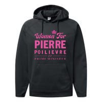 Pierre Poilievre For Prime Minister Performance Fleece Hoodie