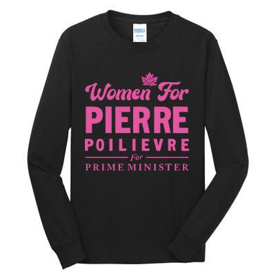 Pierre Poilievre For Prime Minister Tall Long Sleeve T-Shirt