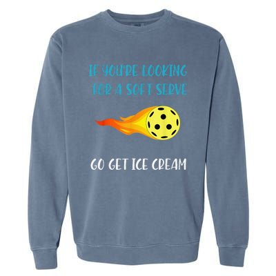 Pickelball Pun Funny Gift For Pickleball Lovers Garment-Dyed Sweatshirt